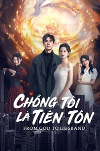 Chồng Tôi Là Tiên Tôn