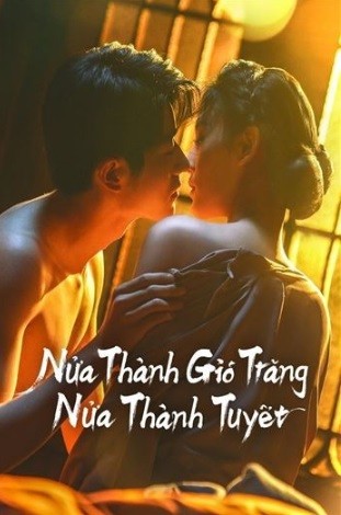Nửa Thành Gió Trăng Nửa Thành Tuyết